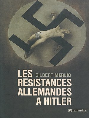 cover image of Les Résistances allemandes à Hitler